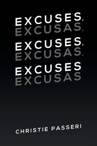 Excuses, Excuses, Excuses: Excusas, Excusas, Excusas(English)