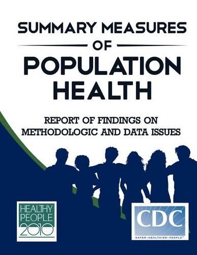 Summary Measures of Population Health