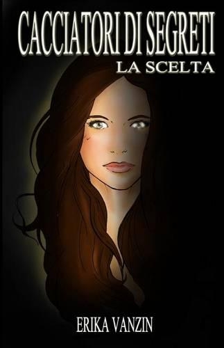 Cacciatori Di Segreti