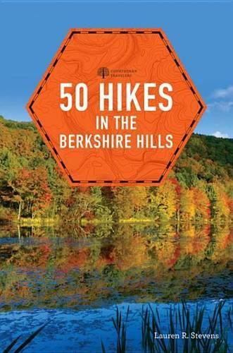 50 Hikes in the Berkshire Hills (Explorer's 50 Hikes)