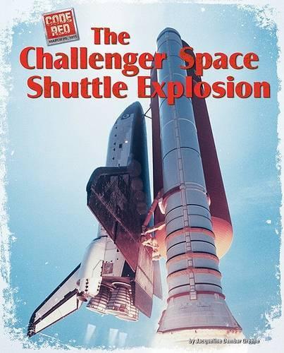 The Challenger Space Shuttle Explosion