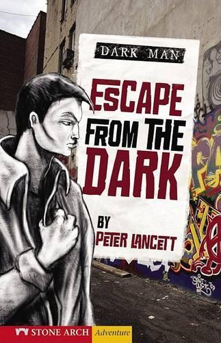 Escape from the Dark: (Dark Man)