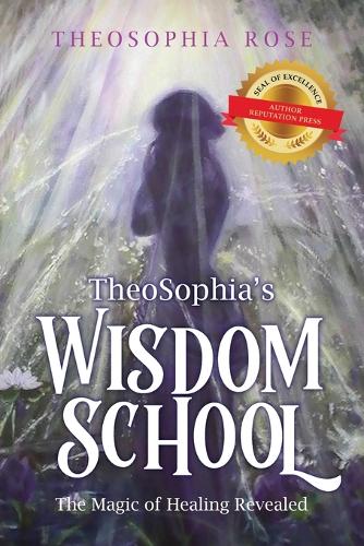 TheoSophia's Wisdom School