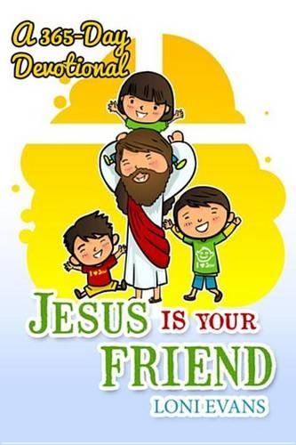 Jesus Is Your Friend