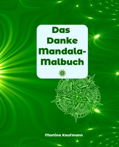 Das Danke Mandala-Malbuch
