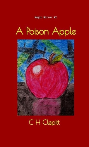 A Poison Apple: Magic Mirror Book 2