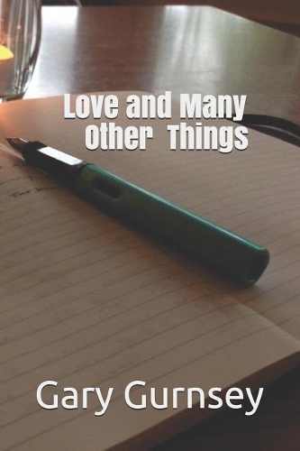 Love and Many Other Things