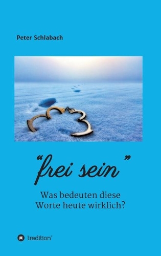 Frei sein