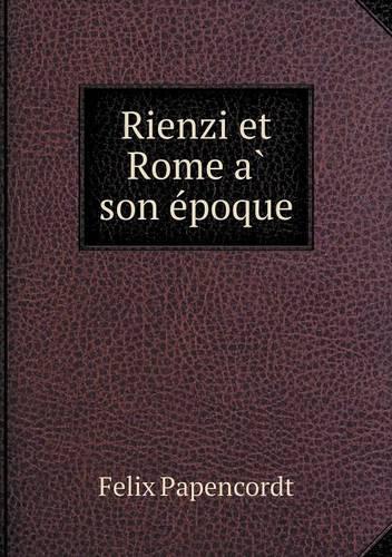 Rienzi et Rome à son époque