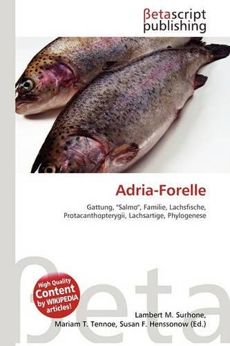 Adria-Forelle: (German)