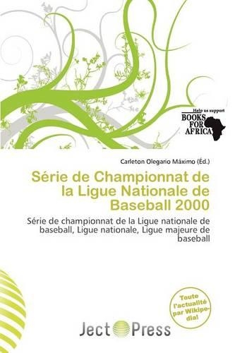 S Rie de Championnat de La Ligue Nationale de Baseball 2000