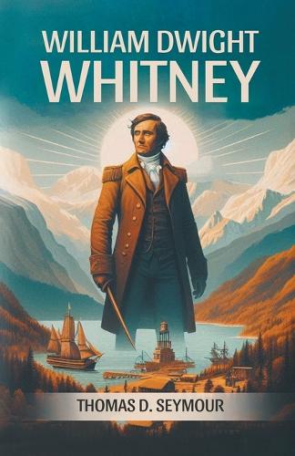 William Dwight Whitney (Edition2024)
