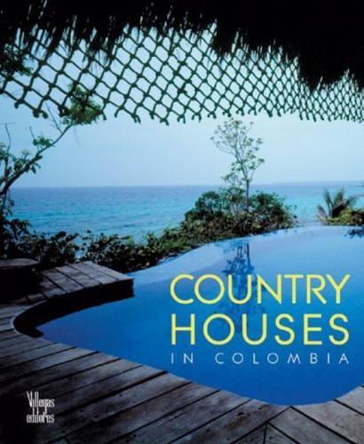 Country Houses in Colombia: (English)