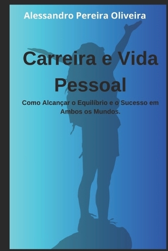 Carreira e Vida Pessoal