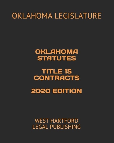 Oklahoma Statutes Title 15 Contracts 2020 Edition