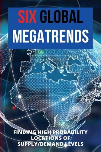 Six Global Megatrends