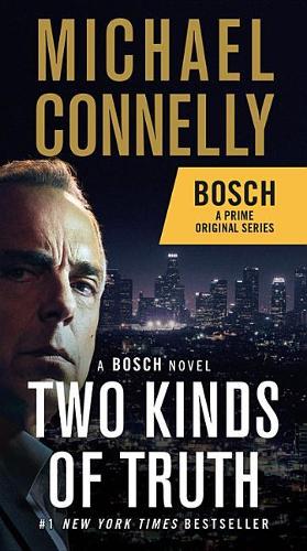 Two Kinds of Truth: (20 Harry Bosch Novel)
