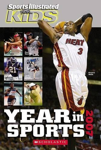 Sports Illustrated for Kids Year in Sports: (Scholastic Year in Sports)