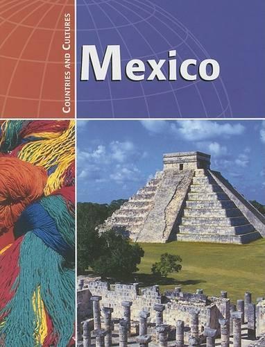 Mexico: (Countries & Cultures (Paperback))