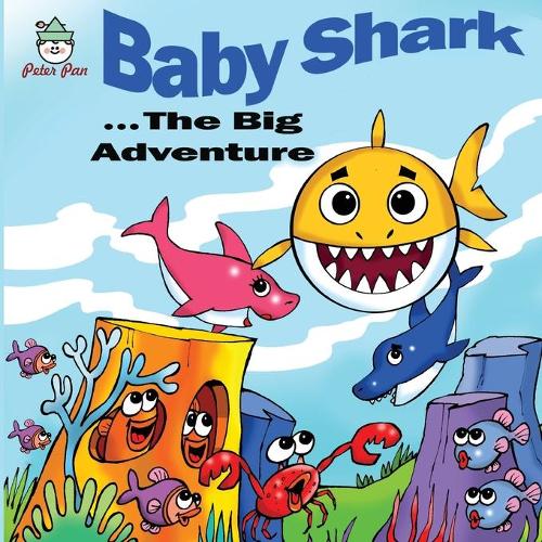 Baby Shark . . . The Big Adventure