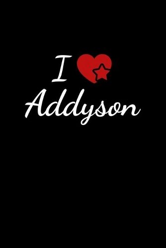 I love Addyson