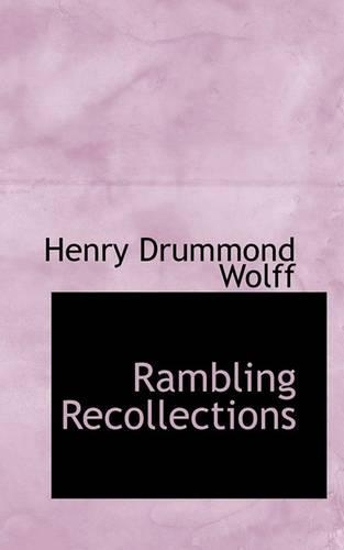 Rambling Recollections