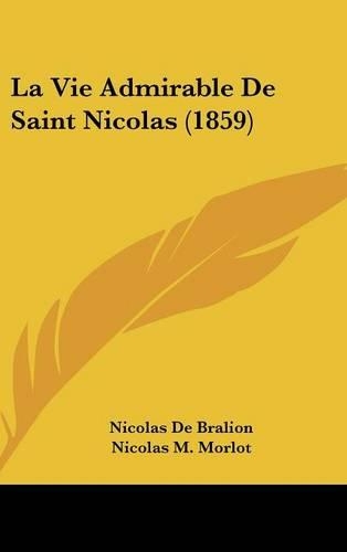 La Vie Admirable de Saint Nicolas (1859)