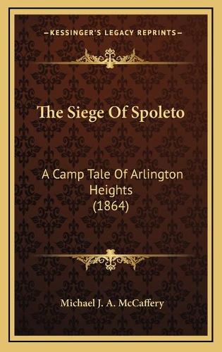 The Siege Of Spoleto