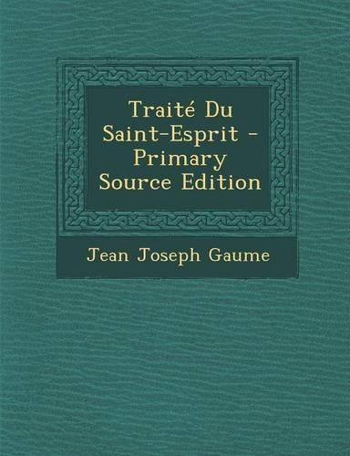Traite Du Saint-Esprit