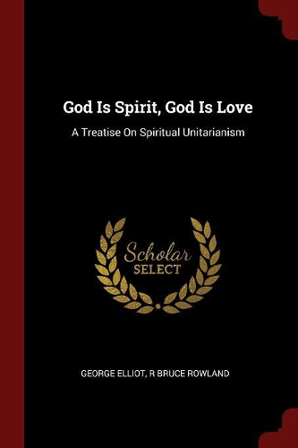 God Is Spirit, God Is Love