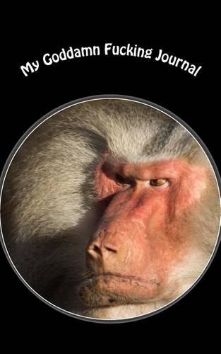 My Goddamn Fucking Journal