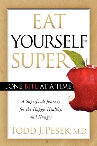 Eat Yourself Super One Bite at a Time