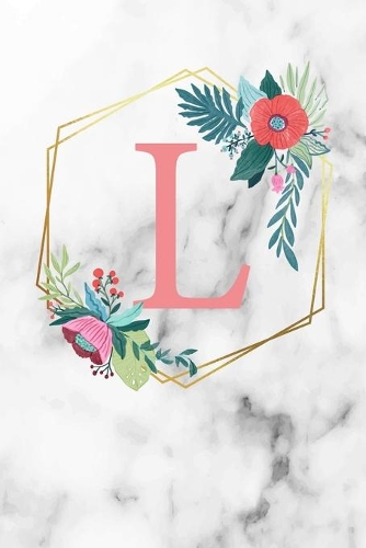 L: Monogram Letter L 120 Pages 6x9 Inches Notebook Marble Gold White personalized Name colored Flowers Initial Diary for Women and Girls
