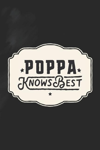 Poppa Knows Best