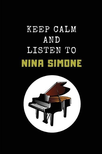 Keep Calm and Listen to Nina Simone