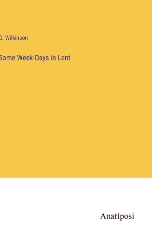 Some Week-Days in Lent