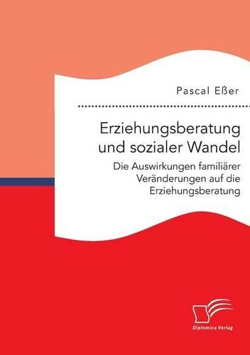 Erziehungsberatung und sozialer Wandel