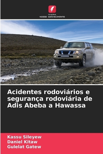 Acidentes rodoviários e segurança rodoviária de Adis Abeba a Hawassa