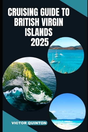 Cruising Guide to British Virgin Islands 2025