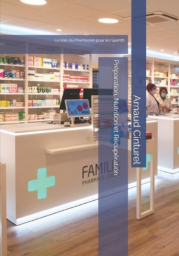 Préparation, Nutrition et Récupération: Le Rôle du Pharmacien pour les Sportifs