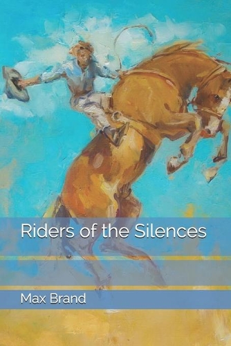 Riders of the Silences