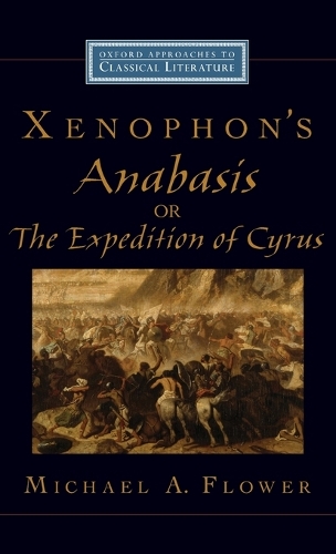 Xenophon's Anabasis, or The Expedition of Cyrus