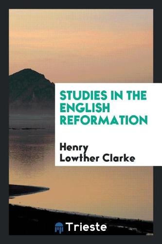 Studies in the English Reformation