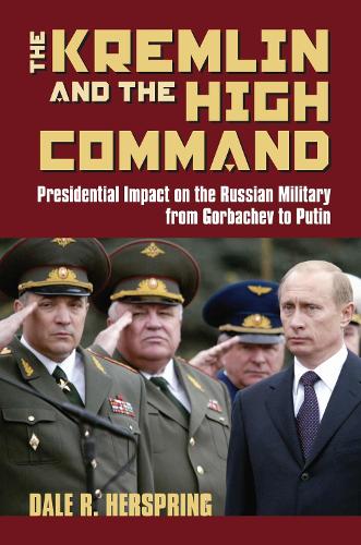 The Kremlin and the High Command