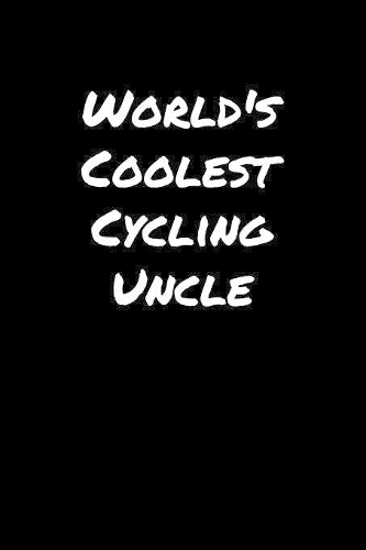 World's Coolest Cycling Uncle