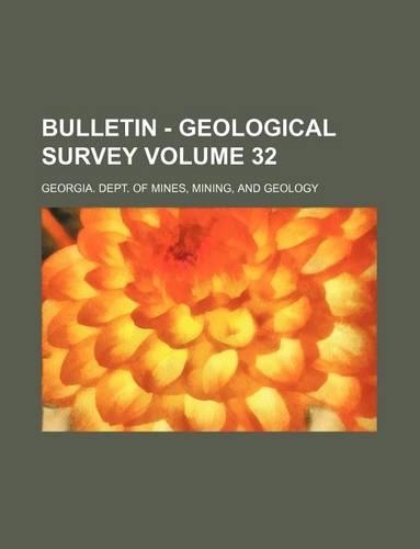 Bulletin - Geological Survey Volume 32: (English)