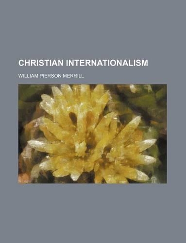 Christian Internationalism: (English)