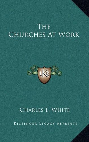 The Churches at Work
