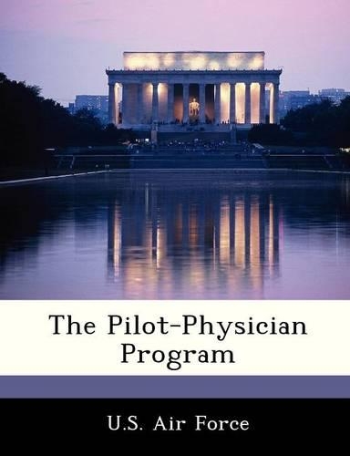 The Pilot-Physician Program