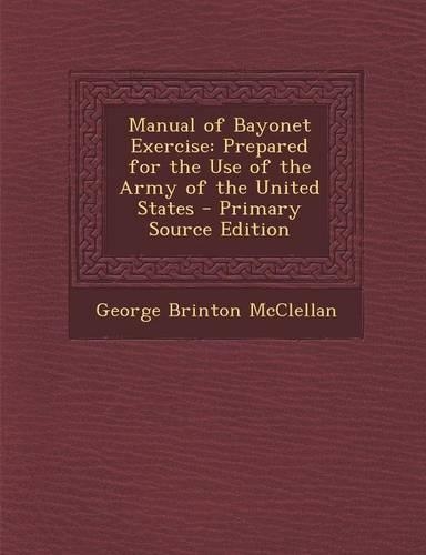 Manual of Bayonet Exercise